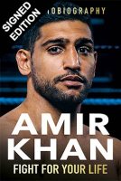 Fight For Your Life: The Autobiography: Signed Edition (Hardback)