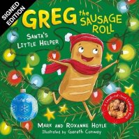 Greg the Sausage Roll: Santa's Little Helper: A LadBaby Book: Signed Bookplate Edition (Hardback)