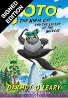 Toto the Ninja Cat and the Legend of the Wildcat: Signed Edition - Toto 5 (Hardback)