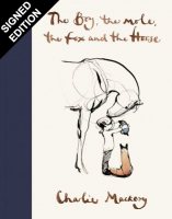 The Boy, The Mole, The Fox and The Horse: Signed Edition (Hardback)