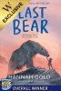 The Last Bear: Exclusive Edition (Paperback)
