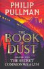 The Secret Commonwealth: The Book of Dust Volume Two: From the world of Philip Pullman's His Dark Materials - now a major BBC series (Hardback)