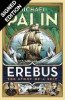 Erebus: The Story of a Ship: Signed Edition (Hardback)