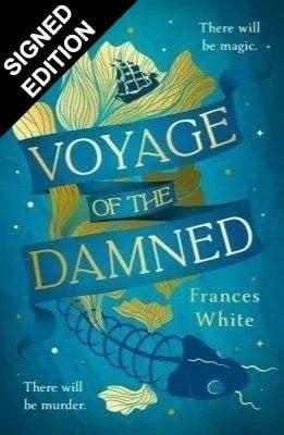 Voyage of the Damned: Signed Exclusive Edition (Hardback)