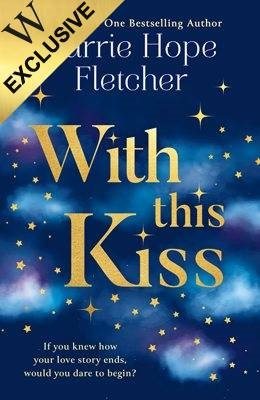 With This Kiss: Exclusive Edition (Hardback)