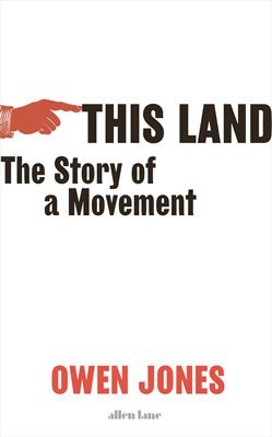 This Land: The Struggle for the Left (Hardback)