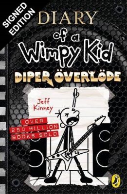 Diary of a Wimpy Kid: Diper Overlode : Signed Edition - Diary of a Wimpy Kid 17 (Hardback)