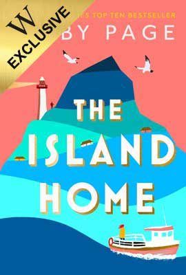 The Island Home: Exclusive Edition (Hardback)
