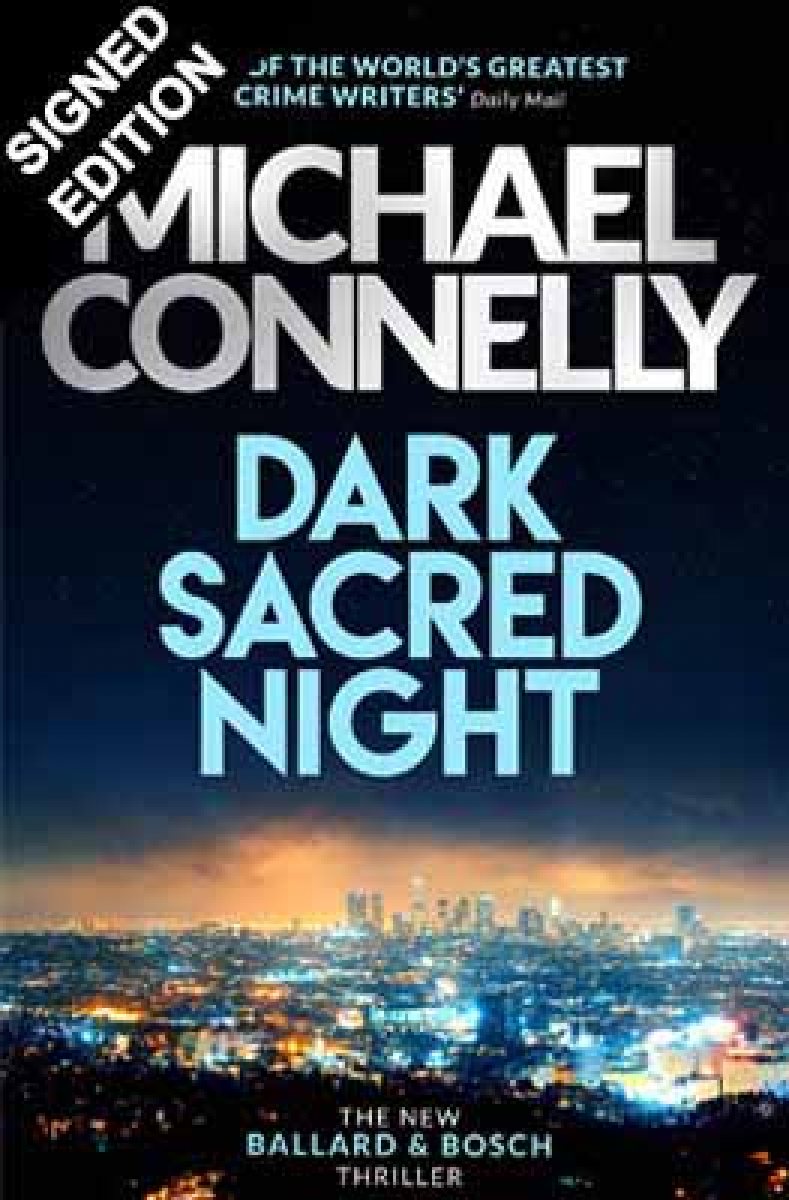 Cover of the book, Dark Sacred Night: The Brand New Ballard and Bosch Thriller.