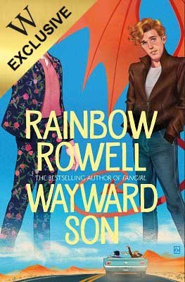 Wayward Son: Exclusive Edition (Hardback)