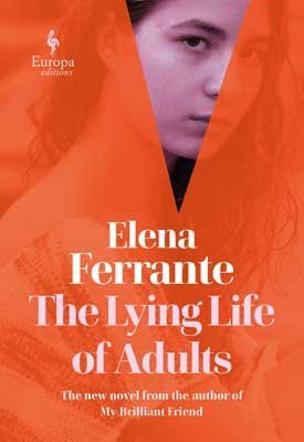 The Lying Life of Adults (Paperback)