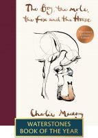 The Boy, The Mole, The Fox and The Horse: Exclusive Gift Edition (Hardback)