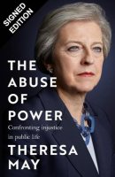 The Abuse of Power: Signed Edition (Hardback)