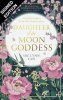 Daughter of the Moon Goddess: Signed Edition - The Celestial Kingdom Duology Book 1 (Hardback)