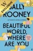 Beautiful World, Where Are You: Exclusive Edition (Hardback)