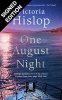 One August Night: Signed Exclusive Edition (Hardback)
