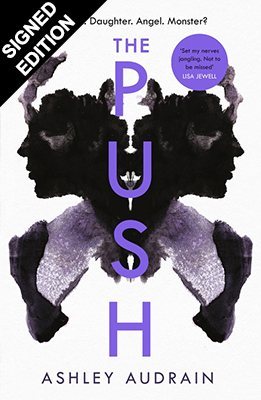 The Push: Signed Exclusive Edition (Hardback)