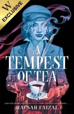 A Tempest of Tea: Exclusive Edition - Blood and Tea (Hardback)
