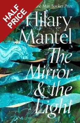 The Mirror & the Light