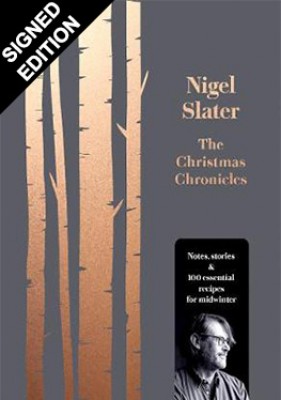 Cover of the book, The Christmas Chronicles: Notes, Stories and 100 Essential Recipes for Midwinter.