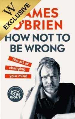 How Not To Be Wrong: The Art of Changing Your Mind (Hardback)